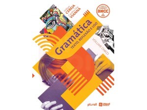Gramática - Texto, Reflexão e Uso